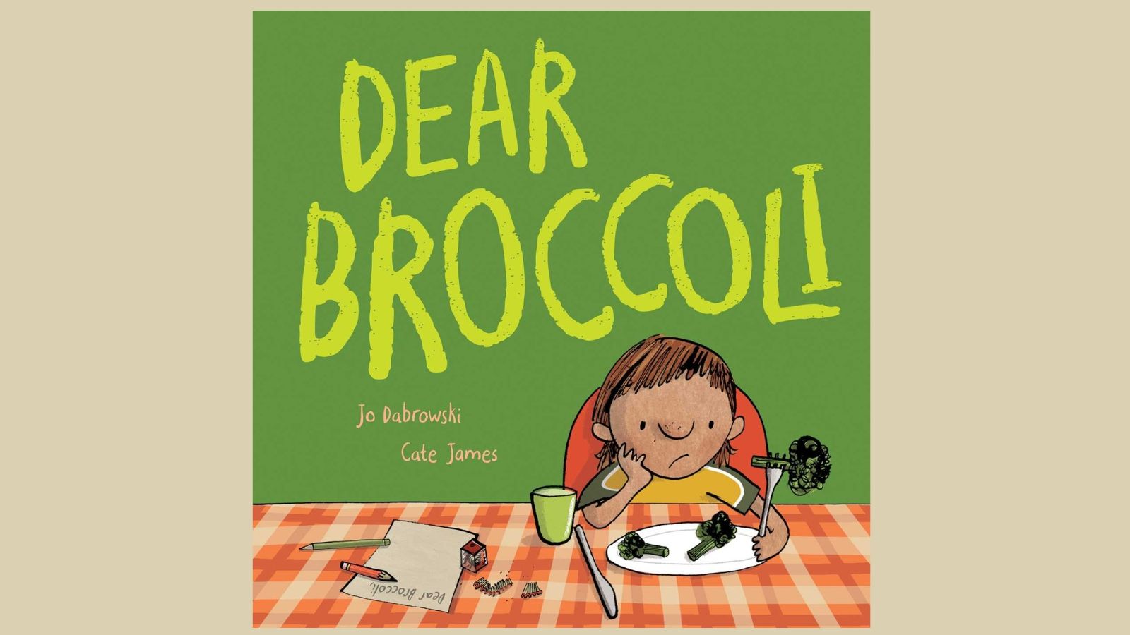  Book Week 2026 in Schools | adaptation of Dear Broccoli by Jo Dabrowski & Cate James a CBCA shortlisted Picture Book 